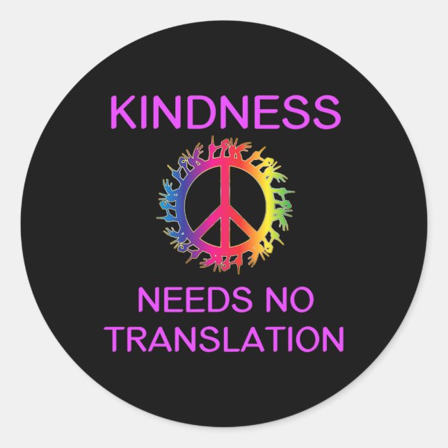 Awareness Kindness Needs No Translation Asl  Classic Round Sticker (Front)