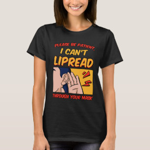 Awareness Lipreading Hearing Loss Asl T-Shirt