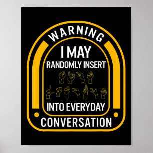 Awareness Month Asl Randomly Insert Love Deaf Comm Poster