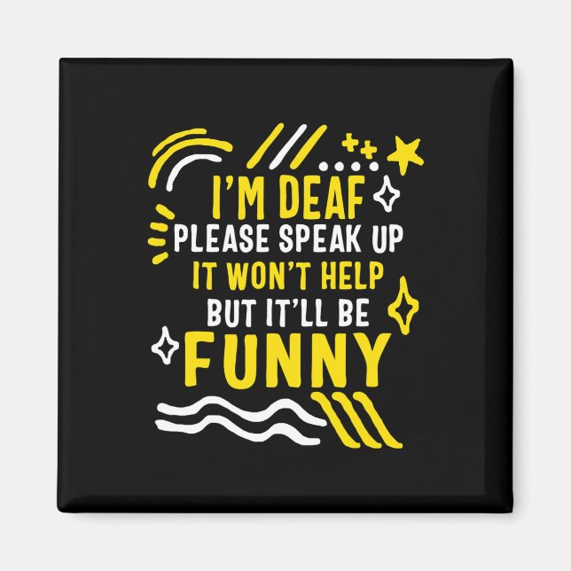 Awareness Month I'm Deaf Please Speak Up Asl Langu Magnet (Front)