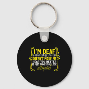 Awareness Month I'm Deaf Screaming At Me Asl Langu Keychain