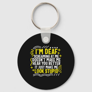 Awareness Month I'm Deaf Screaming At Me Asl Langu Keychain