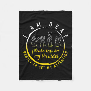 Awareness Month I'm Deaf Tap My Shoulder Asl Langu Fleece Blanket