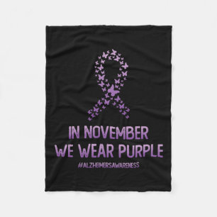 Awareness Month In In November We Wear Purple  Fleece Blanket