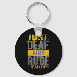 Awareness Month Just Deaf Not Rude Asl Sign Langua Keychain