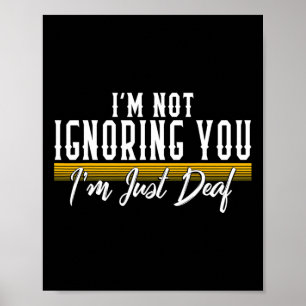 Awareness Month Love Deaf Community Hearing Humour Poster