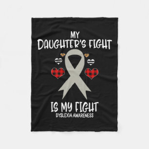 Awareness My Daughter's Fight Is My Fight Mom  Fleece Blanket