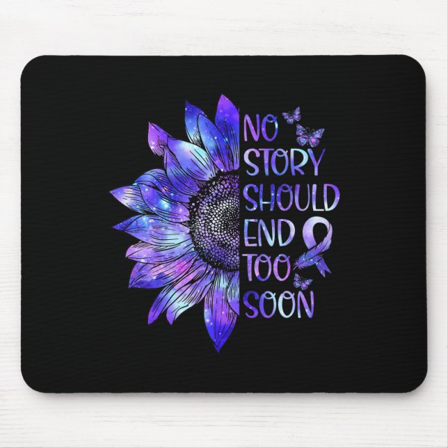 Awareness No Story Should End Too Soon Warrior  Mouse Pad (Front)