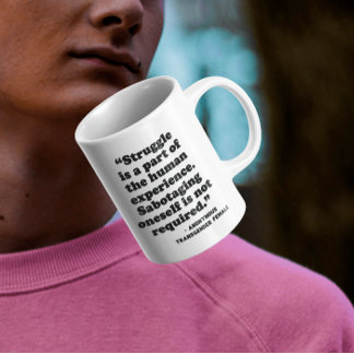 Awareness of Mental Health | Struggle Coffee Mug