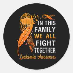 Awareness Orange Ribbon In This Family We All Figh Classic Round Sticker