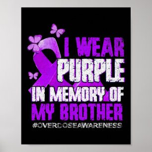 Awareness Purple Memory Of My Brother  Poster