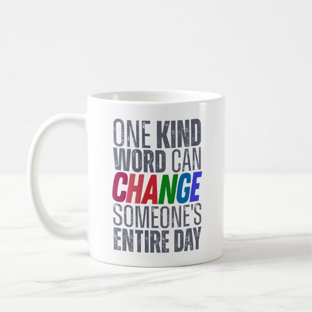 Awareness Quote Gift for Your Loved Ones Coffee Mug (Left)