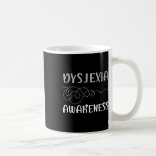 Awareness Reading Disorder Learning Disability 6 Coffee Mug