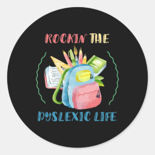 Awareness Rockin' The Dyslexic Dyslexia Therapist Classic Round Sticker