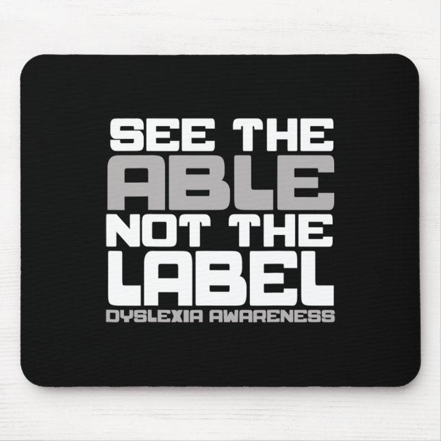 Awareness See The Able Not The Label Teacher  Mouse Pad (Front)