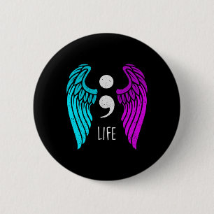 Awareness - Semi Colon Life Angel 2 Inch Round Button