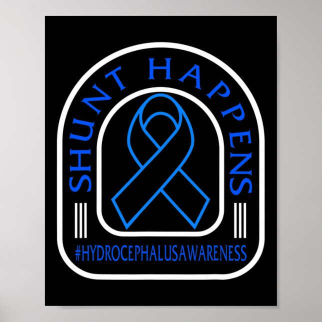 Awareness Shunt Happens Blue Ribbon Neurosurge 5  Poster (Front)