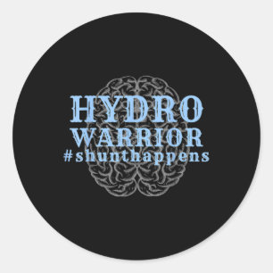 Awareness Shunt Happens Hydro Warrior Classic Round Sticker