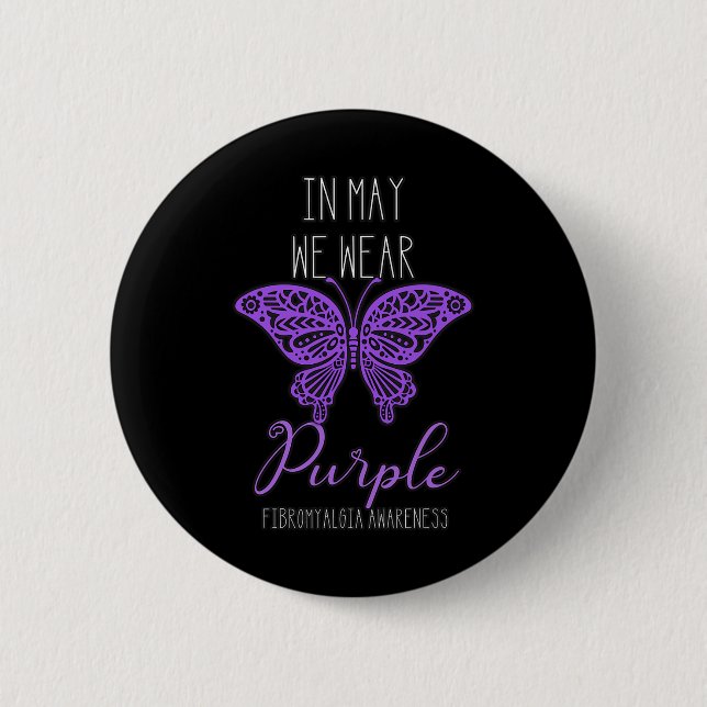 Awareness Spoonie In May We Wear Purple Butterfly  2 Inch Round Button (Front)