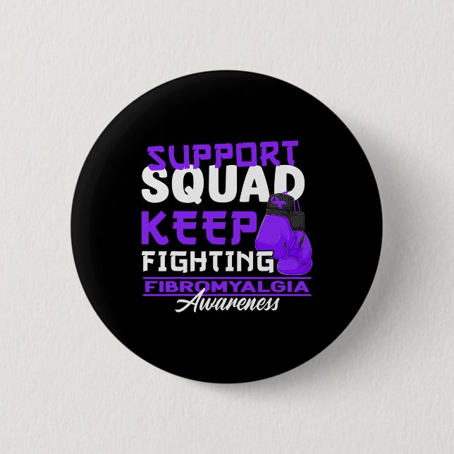 Awareness Squad I Chronic Pain Response Fibromyalg 2 Inch Round Button (Front)