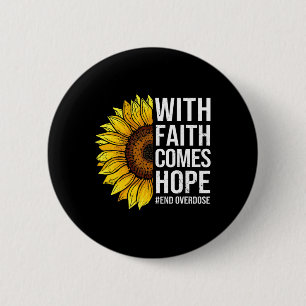 Awareness Sunflower With Faith Comes Hope  2 Inch Round Button
