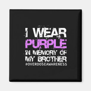 Awareness Tee I Wear Purple In Memory My Brother  Magnet