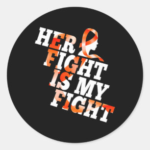 Awareness Warrior Her Fight Is My Fight Gift Classic Round Sticker