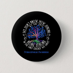 Awareness We Are Until Being Strong 2 Inch Round Button