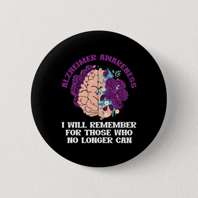 Awareness Will Remember For Those Who No Can  2 Inch Round Button (Front)