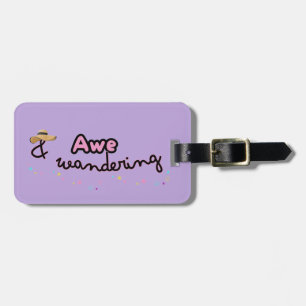Awe and Wandering customisable luggage tag