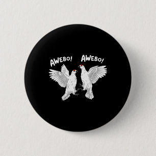 Awebo Meme Willow Ptarmigan Awebo Birds Funny Arct 2 Inch Round Button