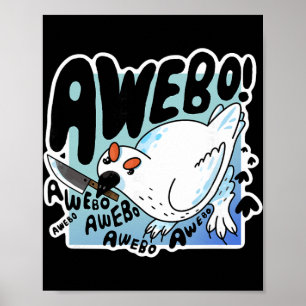 Awebo Ptarmigan Arctic Cute Bird Internet Meme Fun Poster