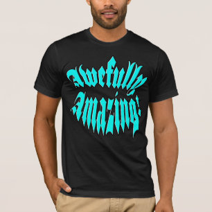 Awefully Amazing T-Shirt