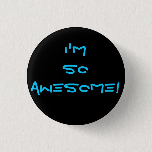 Awesome 1 Inch Round Button (Front)
