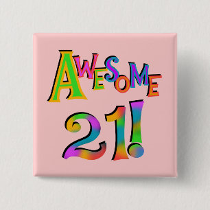Awesome 21 Birthday T-shirts and Gifts 2 Inch Square Button
