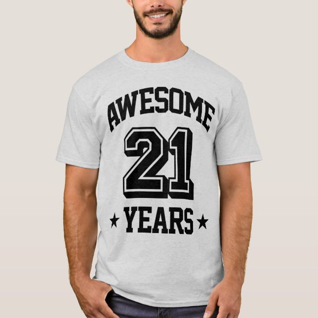 Awesome 21 Years T-Shirt (Front)