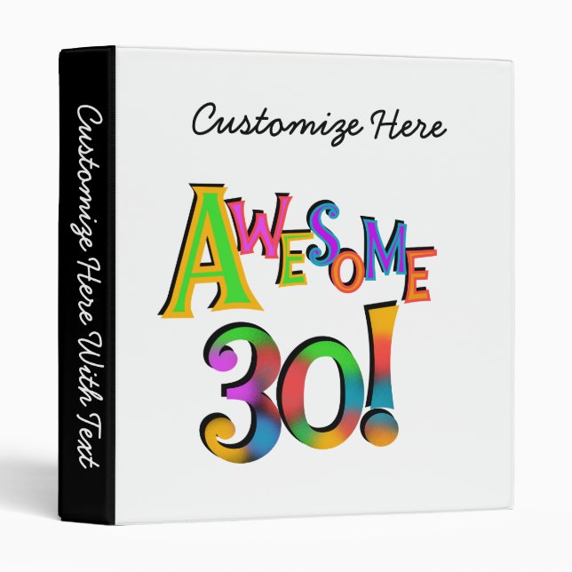 Awesome 30 Birthday T-shirts and Gifts Binder (Front/Spine)