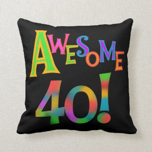 Awesome 40 Birthday T-shirts and Gifts Throw Pillow