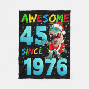 Awesome 45 Since 1976 Dinosaur 45th Birthday Chris Fleece Blanket