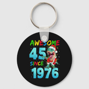 Awesome 45 Since 1976 Dinosaur 45th Birthday Chris Keychain