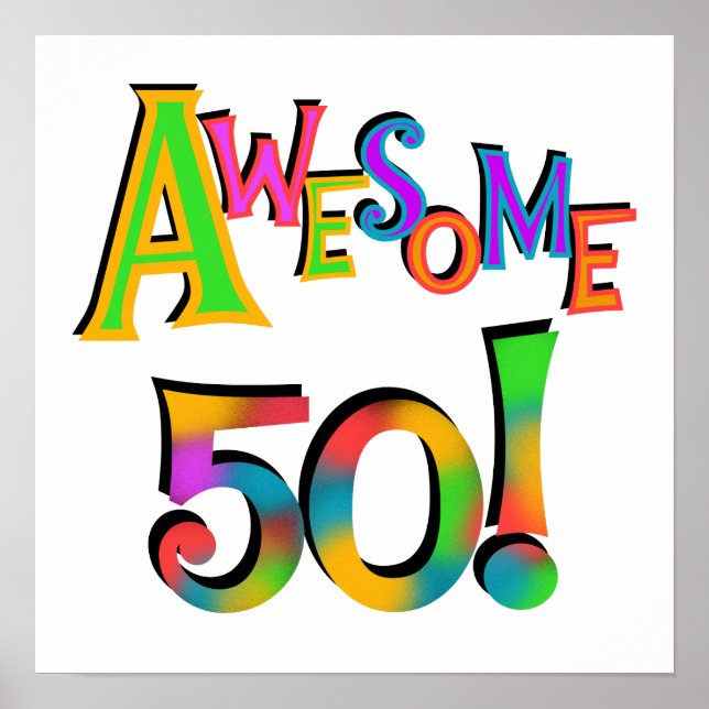 Awesome 50 Birthday T-shirts and Gifts Poster (Front)