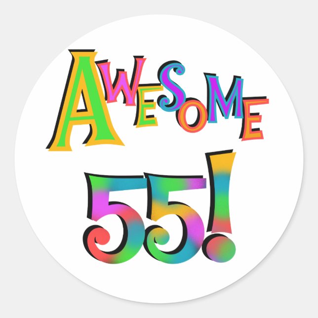Awesome 55 Birthday T-shirts and Gifts Classic Round Sticker (Front)