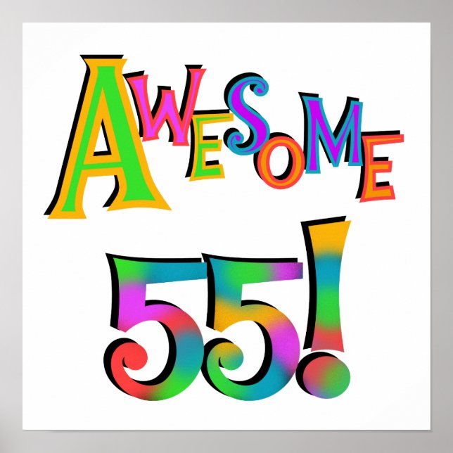 Awesome 55 Birthday T-shirts and Gifts Poster (Front)
