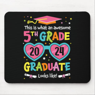 Awesome 5th Grade Graduate Looks Like Class 2024 G Mouse Pad