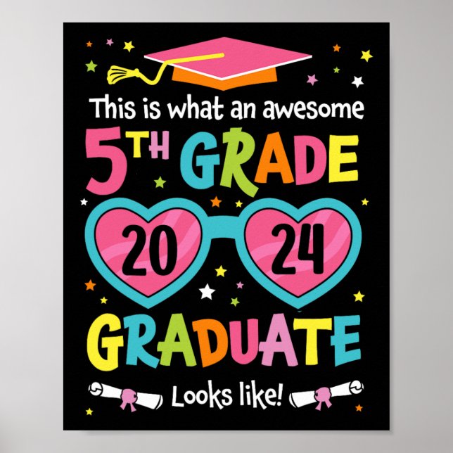 Awesome 5th Grade Graduate Looks Like Class 2024 G Poster (Front)