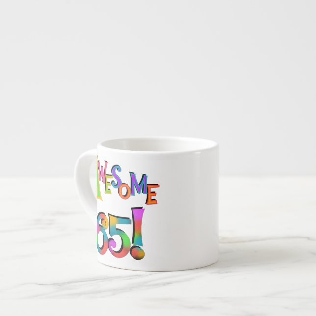 Awesome 65 Birthday Tshirts and Gifts Espresso Cup (Front Left)