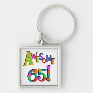 Awesome 65 Birthday Tshirts and Gifts Keychain