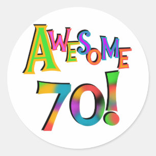 Awesome 70 Birthday T-shirts and Gifts Classic Round Sticker