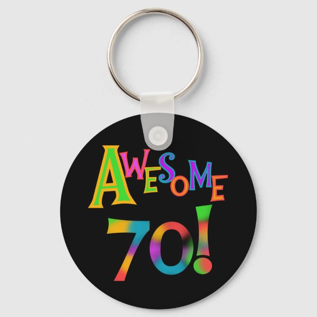 Awesome 70 Birthday T-shirts and Gifts Keychain (Front)