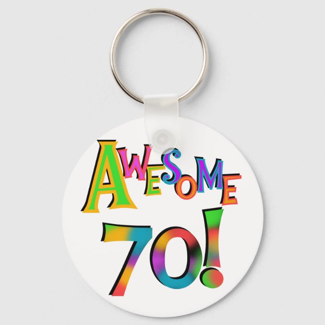 Awesome 70 Birthday T-shirts and Gifts Keychain (Front)